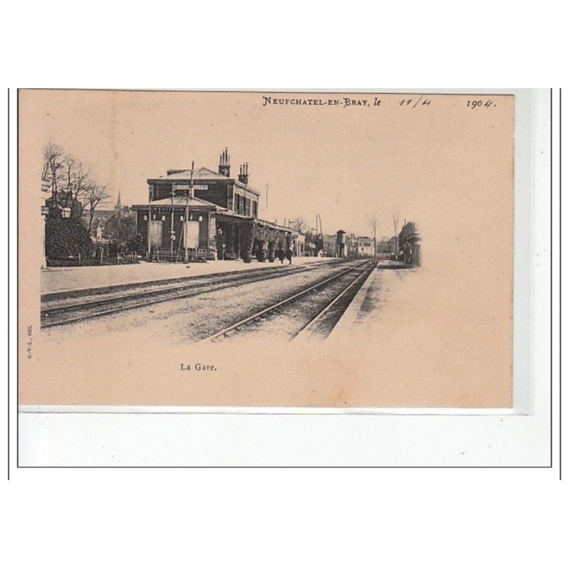 NEUFCHATEL EN BRAYE - La gare - très bon état