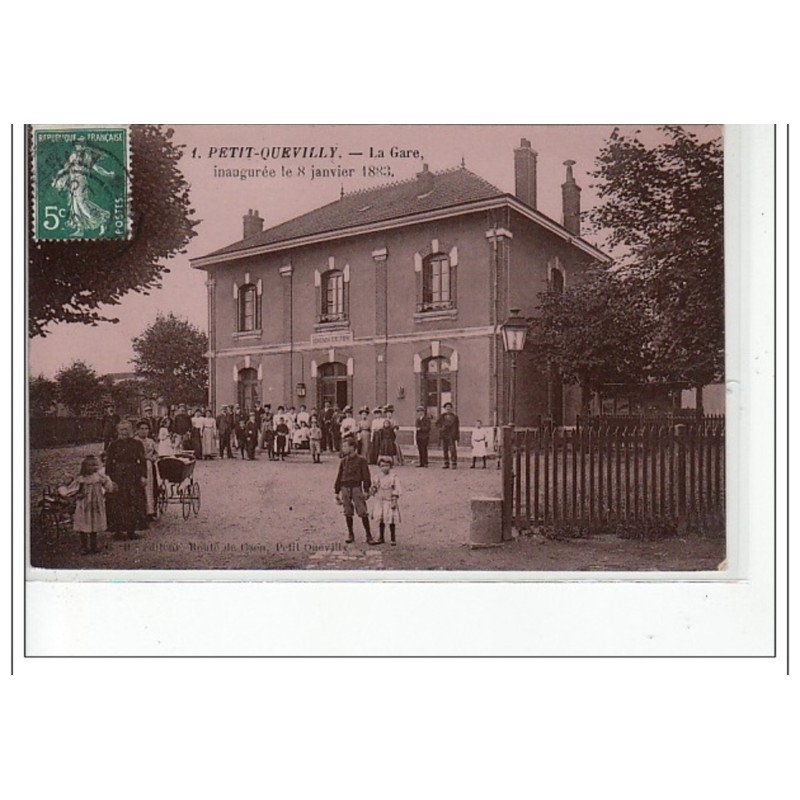 PETIT QUEVILLY - La Gare inaugurée le 8 janvier 1883 - très bon état