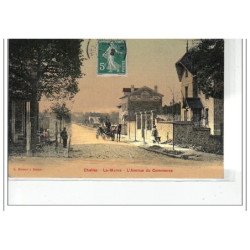 CHELLES - La Marne - L'avenue du Commerce - très bon état