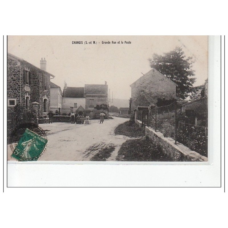 CHANGIS - Grande-rue et la Poste - très bon état