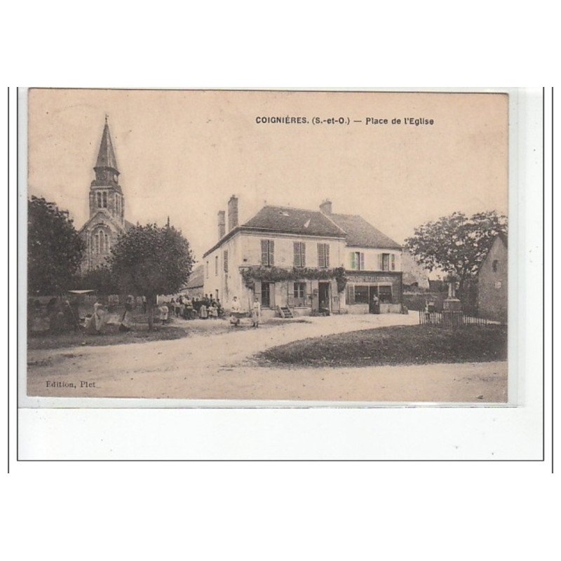 COIGNIERES - La Place de l'église - très bon état