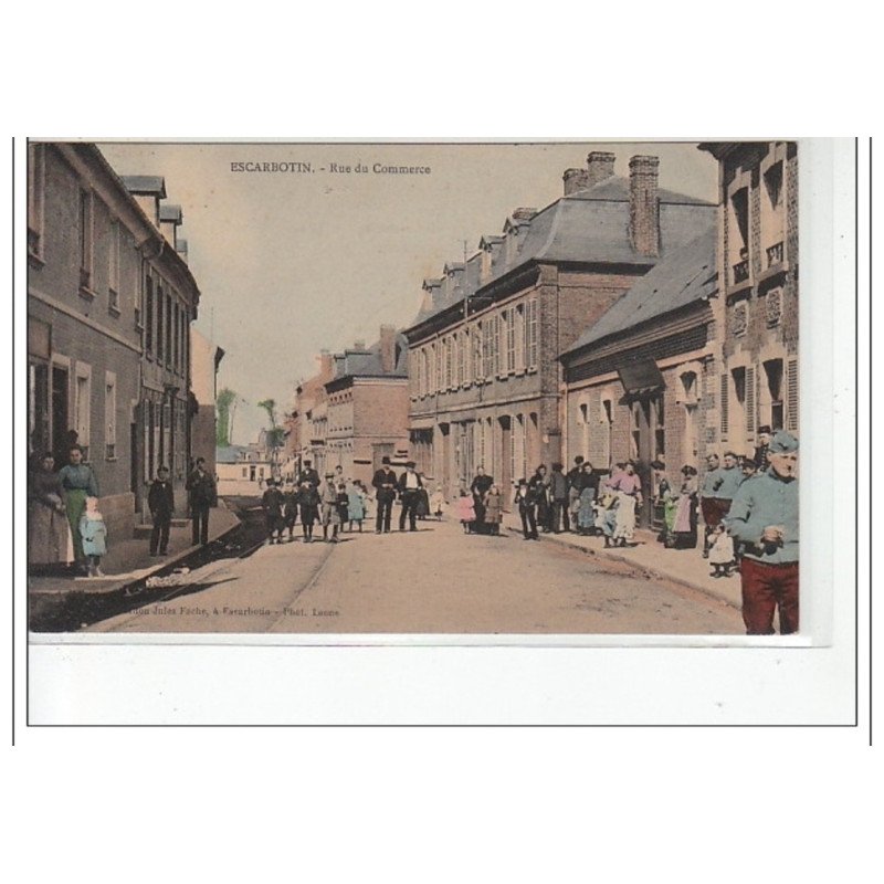 ESCARBOTIN - Rue du Commerce - très bon état ESCARBOTIN - Rue du Commerce - très bon état