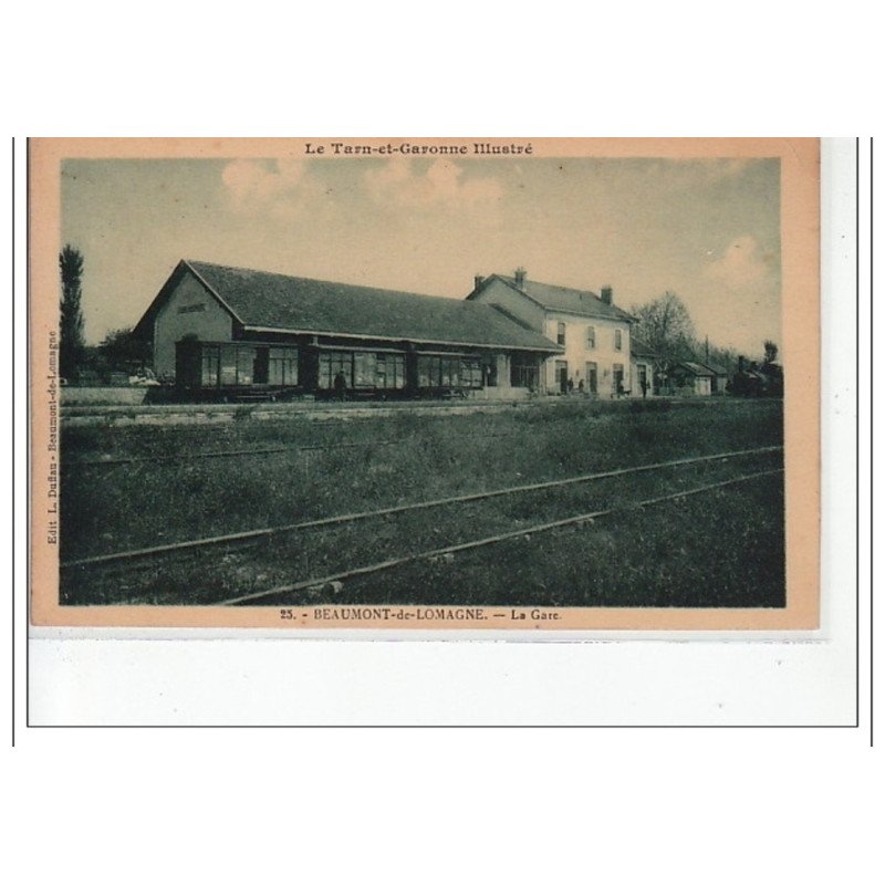 BEAUMONT DE LOMAGNE - La gare - très bon état