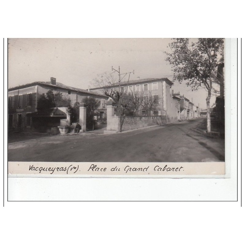VACQUEYRAS - Rue du Grand Cabaret - très bon état