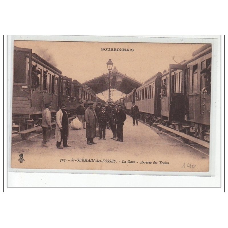 SAINT GERMAIN DES FOSSES - La Gare - Arrivée des trains - très bon état