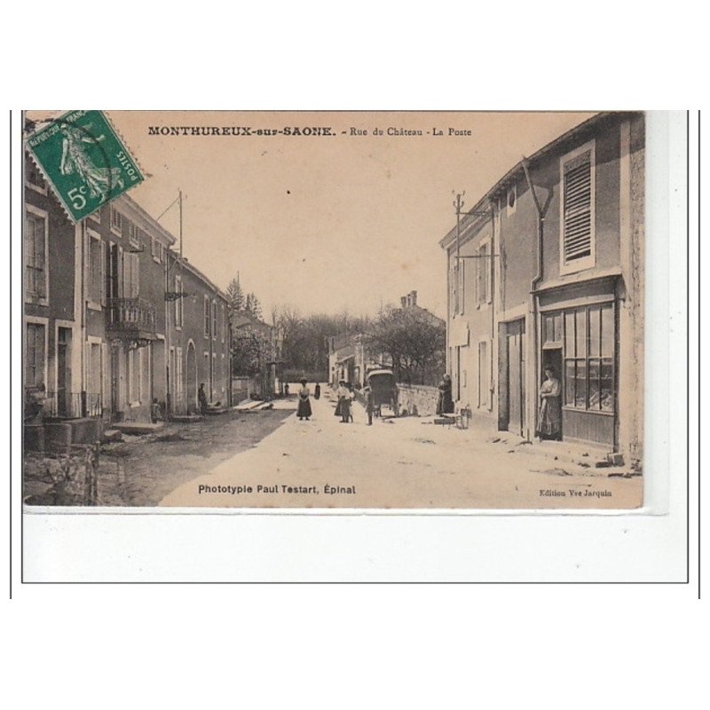 MONTHUREUX SUR SAONE - Rue du Château - la Poste - très bon état MONTHUREUX SUR SAONE - Rue du Château - la Poste - très bon état