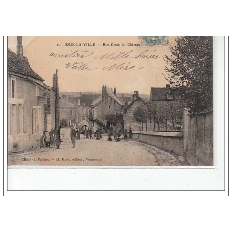 JOUX LA VILLE - Rue Croix du Château - très bon état
