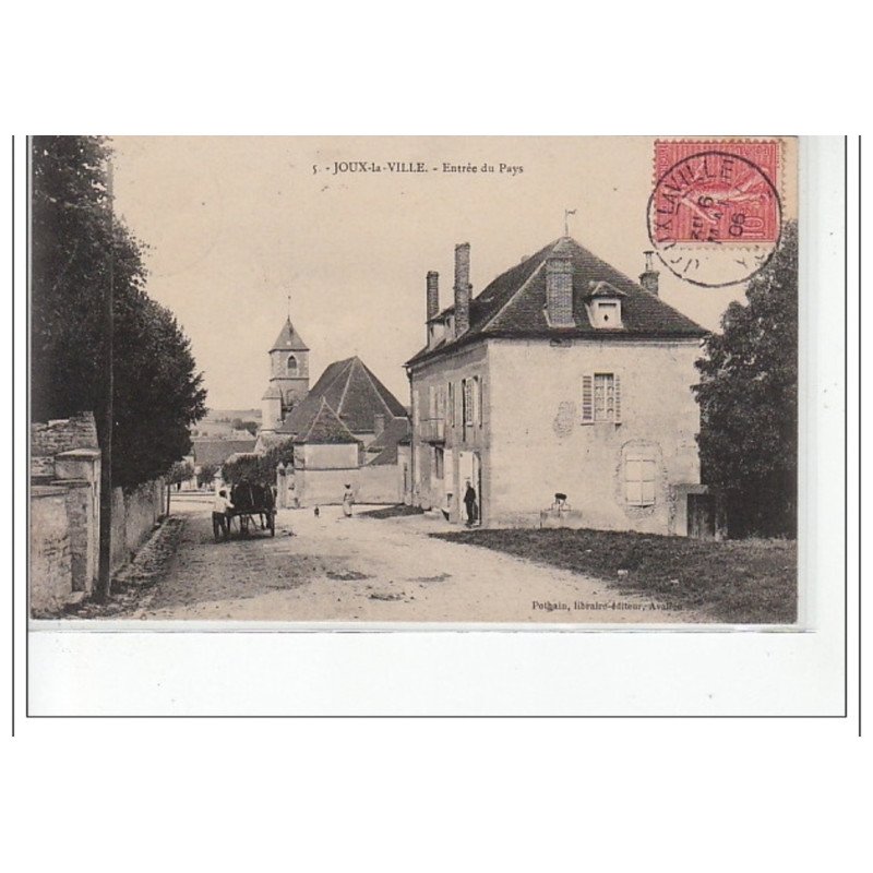 JOUX LA VILLE - Entrée du pays - très bon état JOUX LA VILLE - Entrée du pays - très bon état