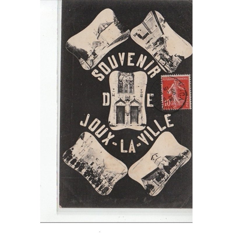 JOUX LA VILLE - Souvenir de Joux la Ville - très bon état