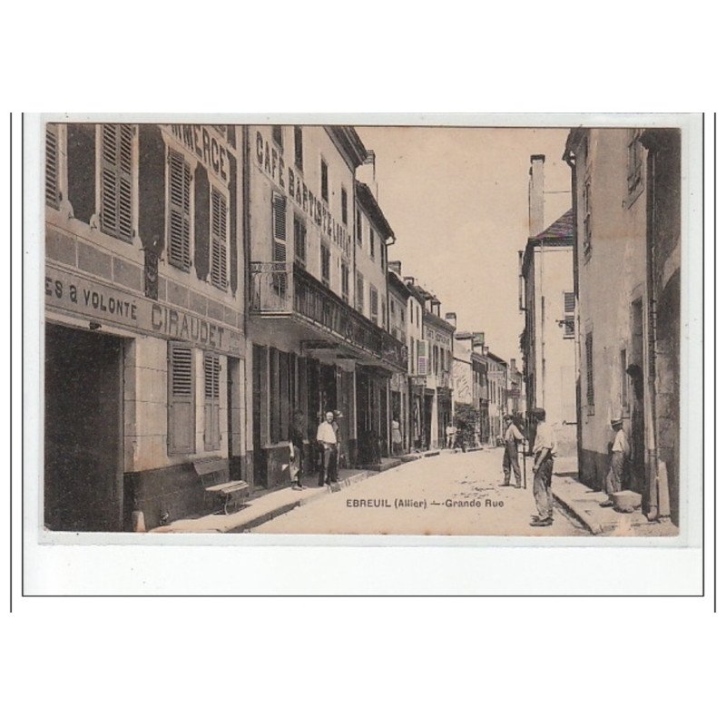 EBREUIL - Grande Rue - très bon état