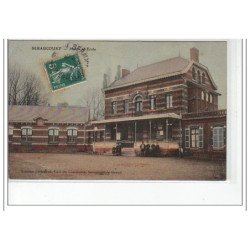 SERAUCOURT - Mairie et Ecole - très bon état