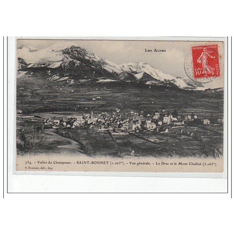Vallée du Champsaur - SAINT BONNET - Vue générale - Le Drac et le Mont Chaillot - très bon état