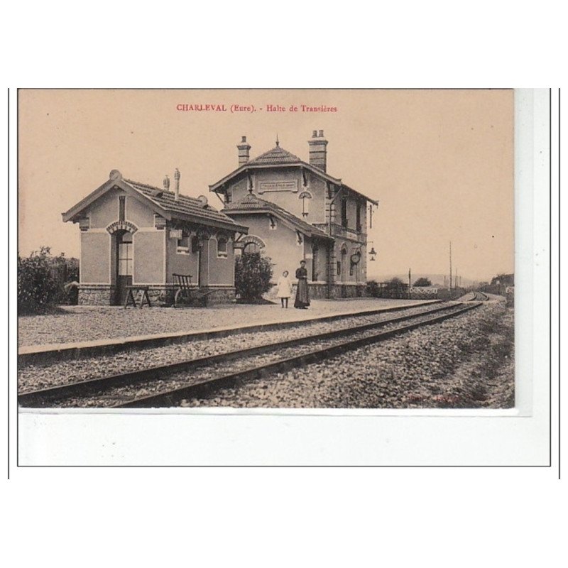 CHARLEVAL - Halte de Transières - très bon état
