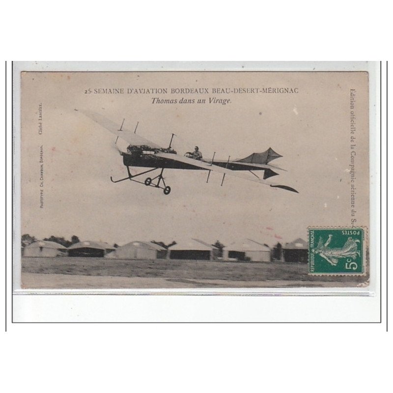 BORDEAUX - Semaine d'Aviation Bordeaux-Beau Désert-Mérignac - Thomas dans un virage - très bon état BORDEAUX - Semaine d'Aviation Bordeaux-Beau Désert-Mérignac - Thomas dans un virage - très bon état