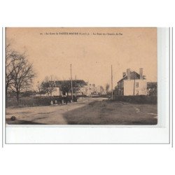 SAINTE MAURE - La gare - le Pont de Chemin de fer - très bon état