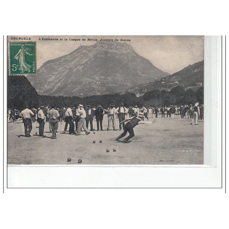 GRENOBLE - L'esplanade et le casque de Néron - joueurs de boules  - très bon état