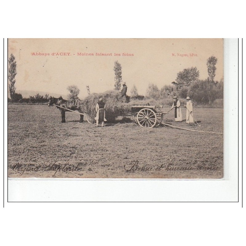 ABBAYE D'ACEY - Moines faisant les foins - très bon état