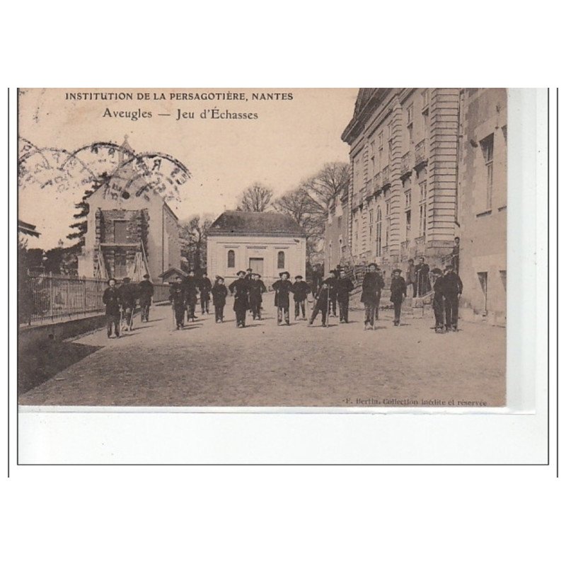 NANTES - Institution de la Persagotière - AVEUGLES - Jeu d'échasse - très bon état NANTES - Institution de la Persagotière - AVEUGLES - Jeu d'échasse - très bon état