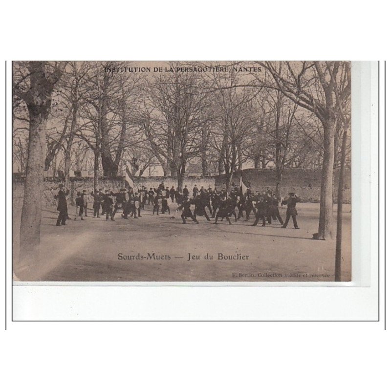 NANTES - Institution de la Persagotière - SOURD-MUET - Jeu du bouclier - très bon état NANTES - Institution de la Persagotière - SOURD-MUET - Jeu du bouclier - très bon état