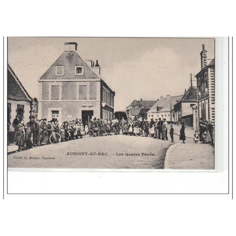 AUBIGNY AU BAC - Les quatre pavés - très bon état