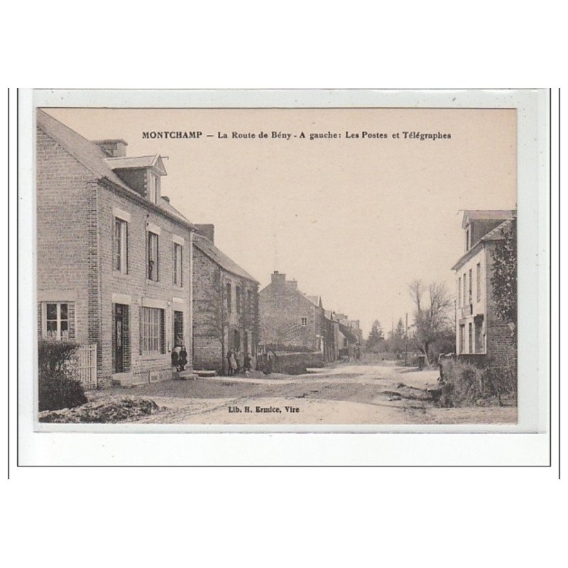 MONTCHAMP - La Route de Bény - A gauche, les postes et Télégraphes - très bon état