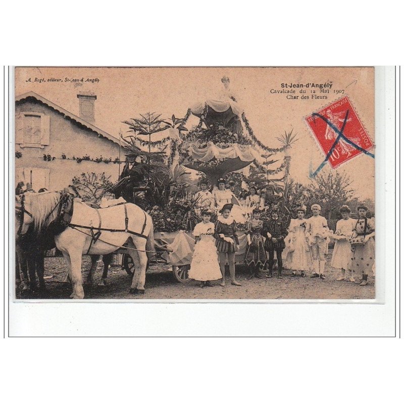 SAINT JEAN D'ANGELY : cavalcade de mai 1907- bon état (un coin plié)