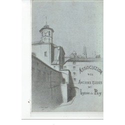 LE PUY - Association des Anciens Elèves du Lycée du Puy - très bon état