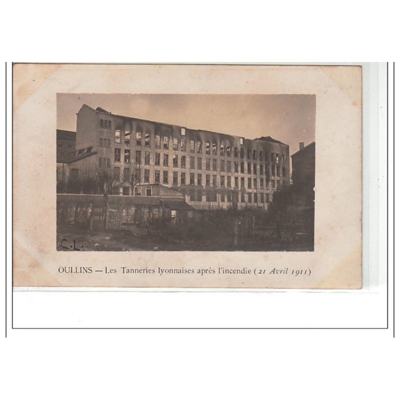 OULLINS - Les tanneries lyonnaises après l'incendie 1911 - très bon état OULLINS - Les tanneries lyonnaises après l'incendie 1911 - très bon état
