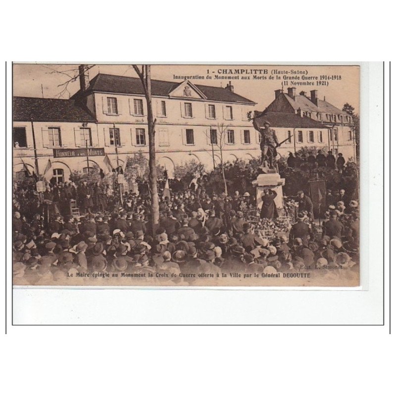 CHAMPLITTE - Inauguration du Monument aux morts de la grande Guerre 1914-1918 (11 novembre 1921) - très bon état