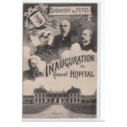 CAEN - Souvenir des Fêtes 26 Juillet 1908 - inauguration du Nouvel Hôpital - très bon état