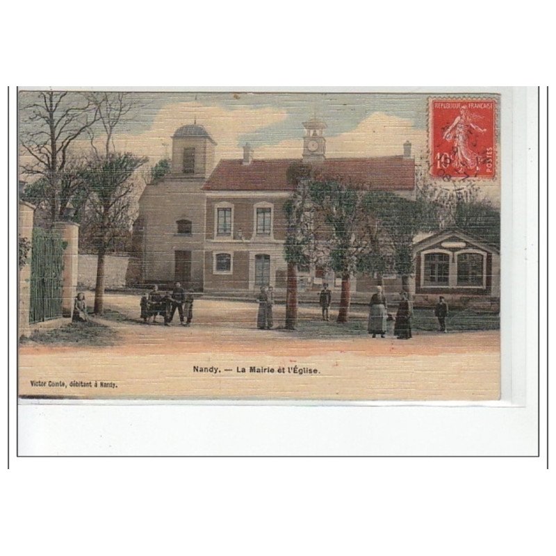 NANDY - La Mairie et l'église - très bon état