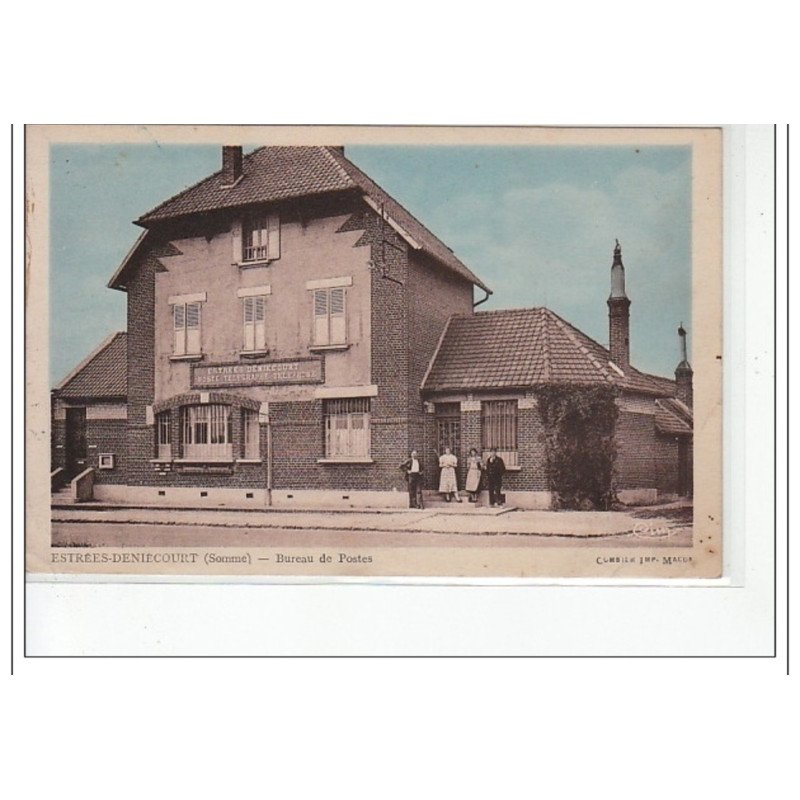 ESTREES-DENIECOURT - Bureau de postes - très bon état