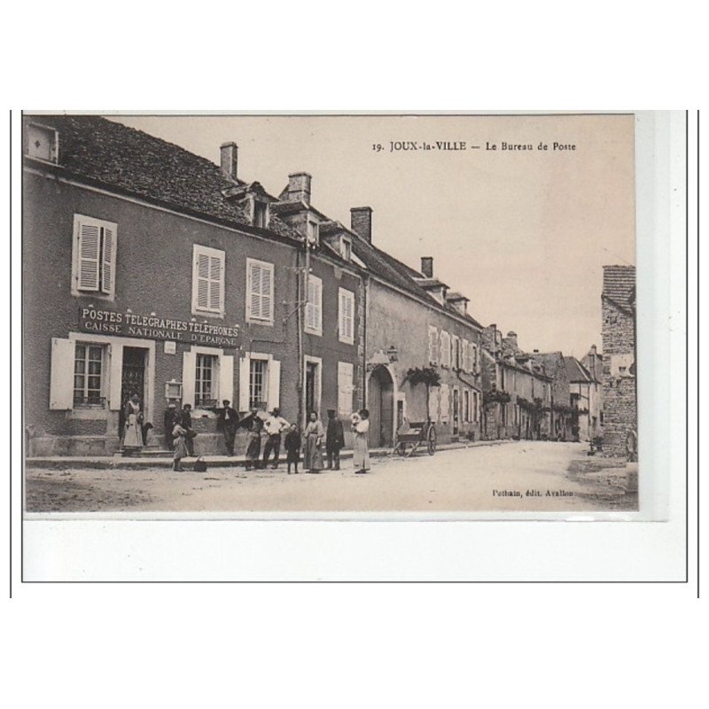 JOUX LA VILLE - Le bureau de Poste - très bon état