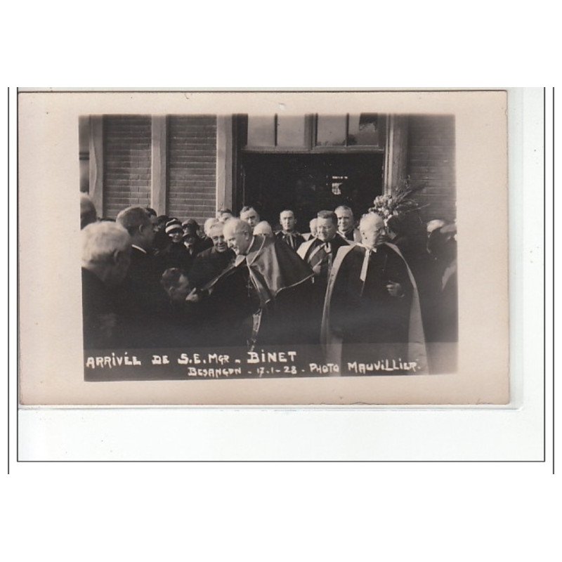 BESANçON - CARTE PHOTO - Arrivée de Mgr Binet le 17 Janvier 1928 - Photo Mauvillier  - très bon état