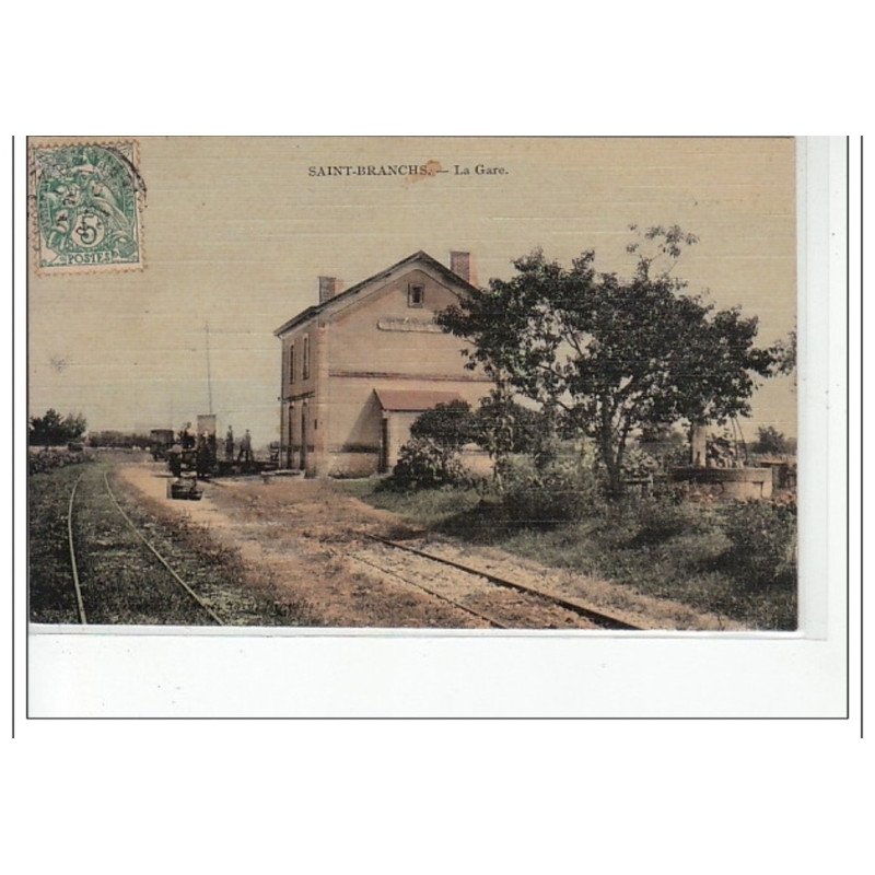 SAINT BRANCHS - La Gare  - TOILLEE - très bon état
