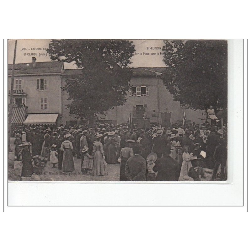 SAINT LUPICIN - Environs de SAINT CLAUDE - Sur la Place pour la Fête - très bon état