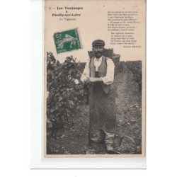 PUILLY SUR LOIRE - Les vendanges - le vigneron - état