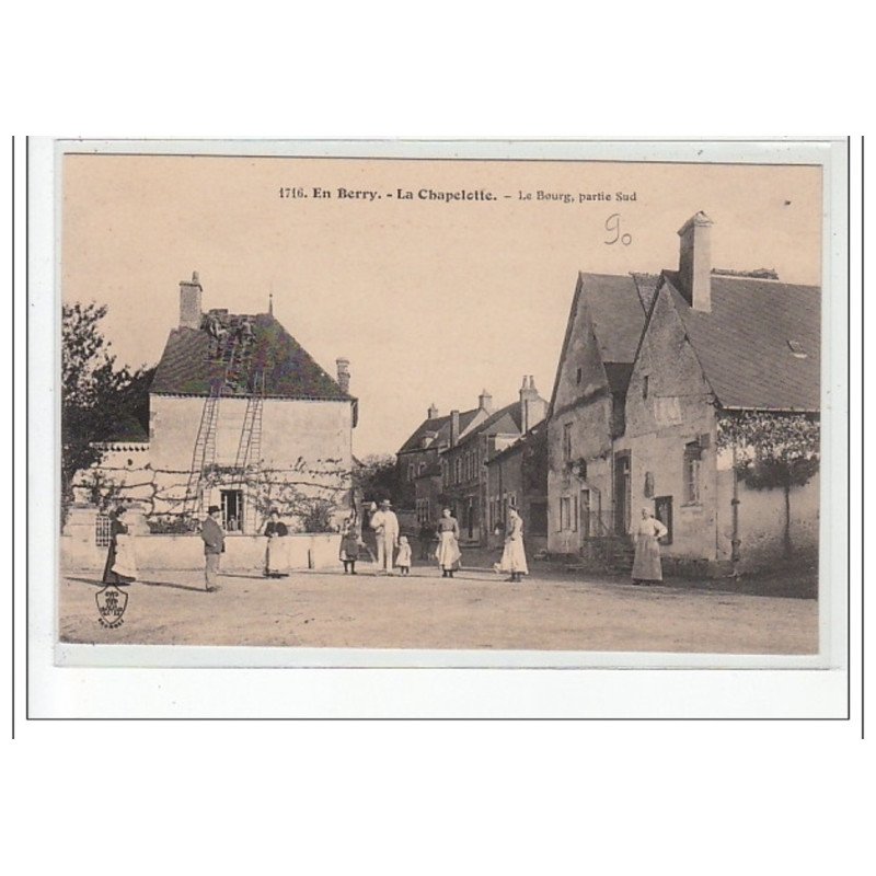 EN BERRY - LA CHAPELOTTE - Le Bourg, partie sud - très bon état