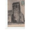 BERZY LE SEC - Près SOISSONS - Eglise remarquable (XIIème et XIIIème s.) - très bon état