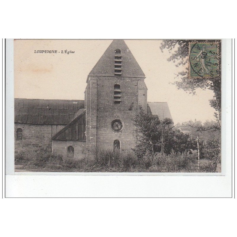 LOUPEIGNE - L'église - très bon état