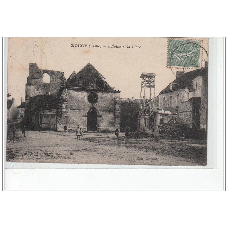 ROUCY - L'église et la place - très bon état