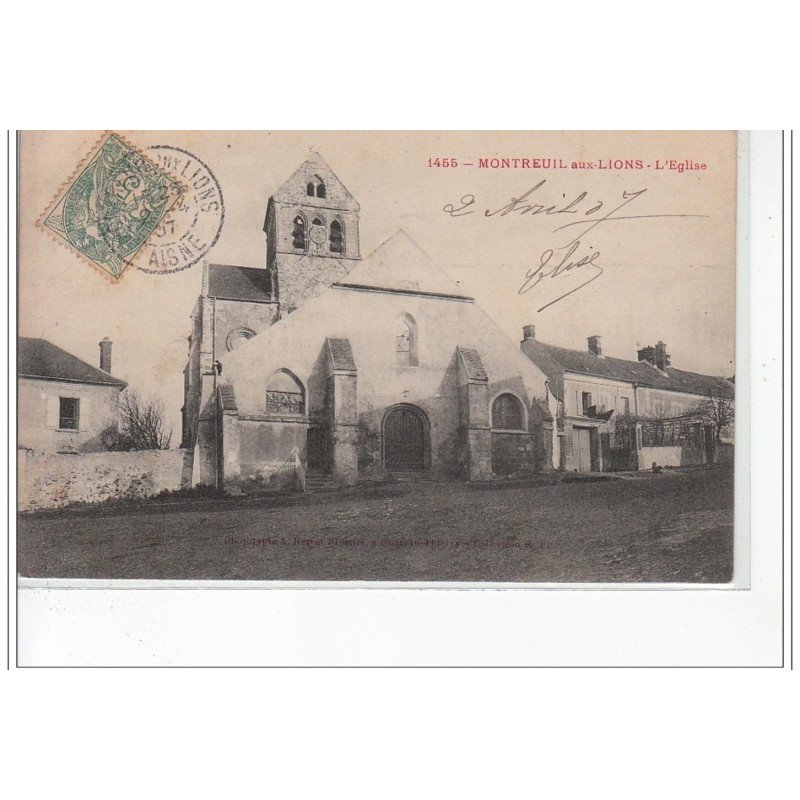 MONTREUIL AUX LIONS - L'église - très bon état