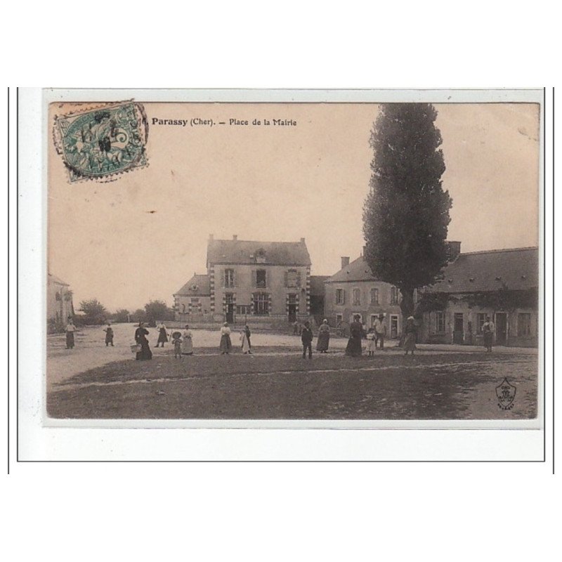 PARASSY - La Place de la Mairie - très bon état