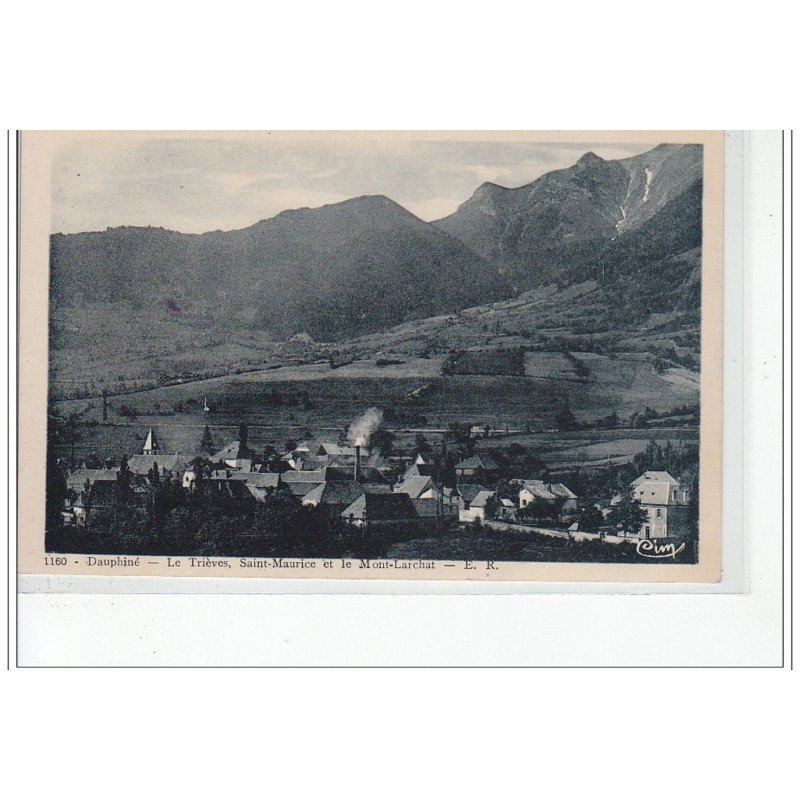 DAUPHINE - LE TRIEVES, SAINT MAURICE et le MONT LARCHAT - très bon état