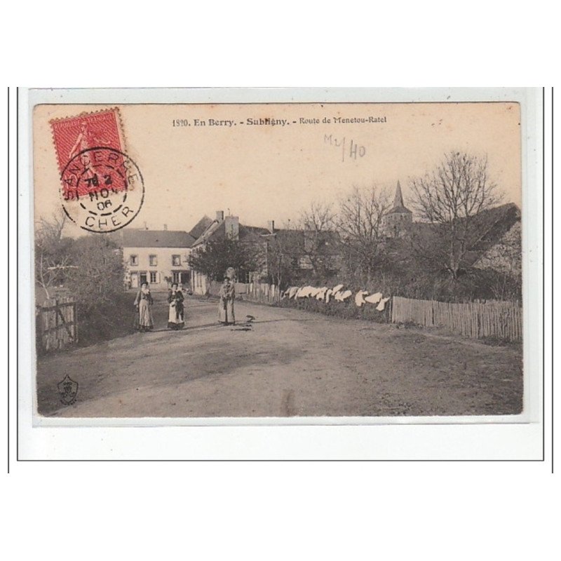 EN BERRY - SUBLIGNY - Route de Menetou-Ratel - très bon état