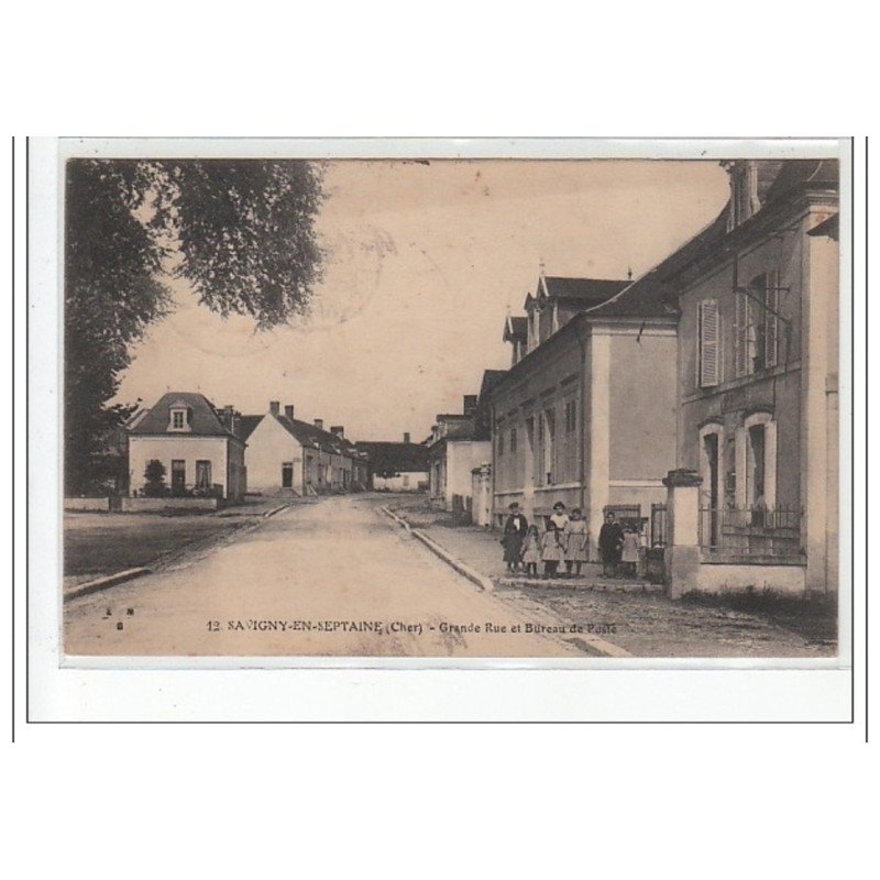 SAVIGNY EN SEPTAINE - Grande Rue et bureau de Poste - très bon état