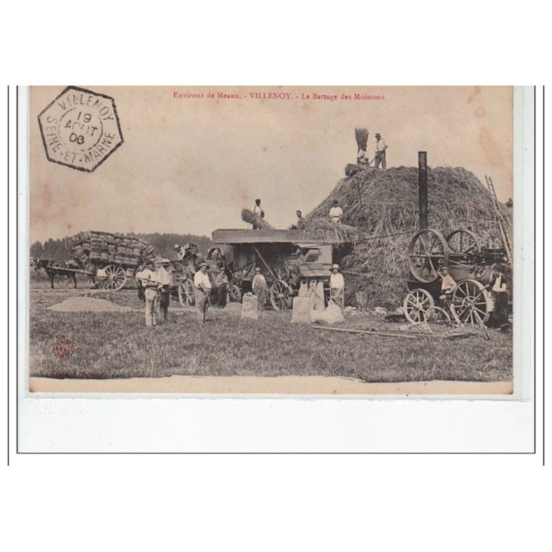 VILLENOY : le battage des moissons - très bon état