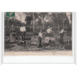 CRECY EN PONTHIEU : bûcherons en forêt - très bon état