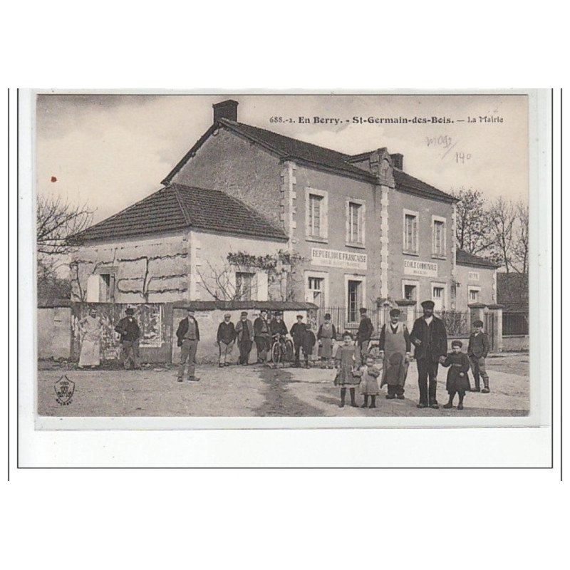 EN BERRY - SAINT GERMAIN DES BOIS - La Mairie - très bon état
