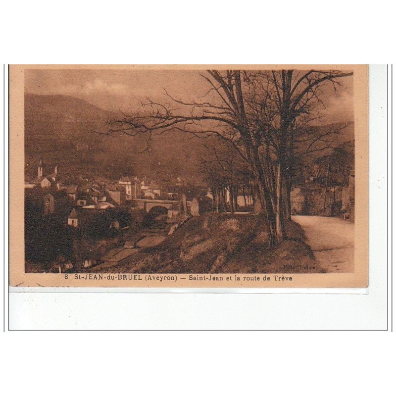 SAINT JEAN DU BRUEL - Saint-Jean et la route de Trève - très bon état